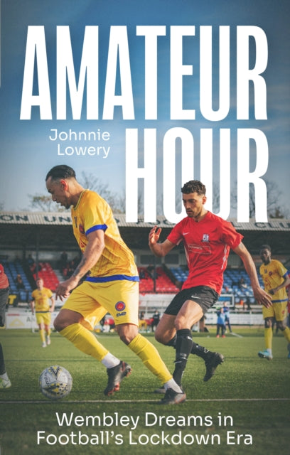 Book cover of: Amateur Hour. By: Johnnie Lowery