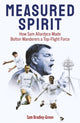 Book cover of: Measured Spirit. By: Sam Bradley-Green