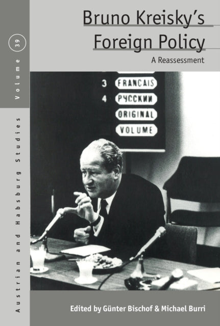 Book cover of: Bruno Kreisky’s Foreign Policy