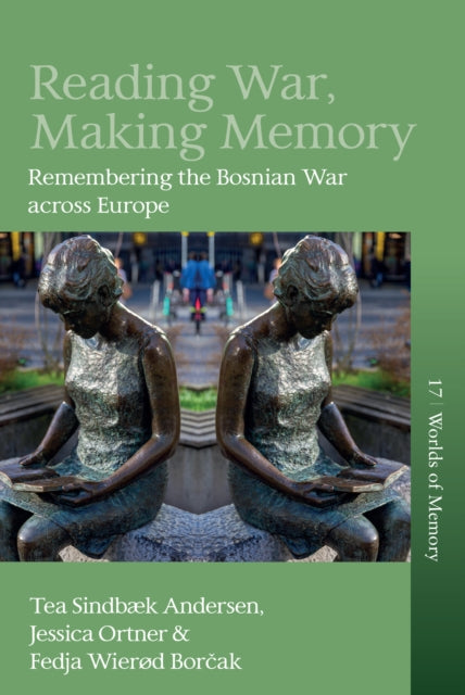 Book cover of: Reading War, Making Memory