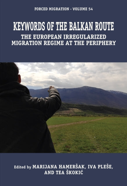 Book cover of: Keywords of the European Irregularized Migration Regime