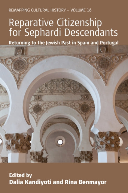 Book cover of: Reparative Citizenship for Sephardi Descendants
