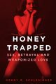 Book cover of: Honey Trapped