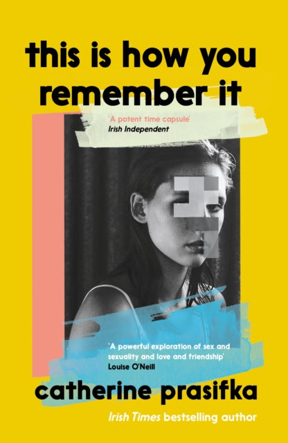 This Is How You Remember It 9781837260584 Catherine Prasifka