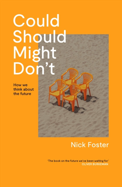 Book cover of: Could, Should, Might, Don't