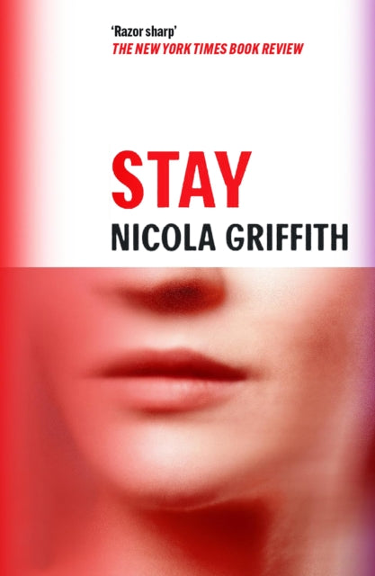 Stay 9781837264469 Nicola Griffith