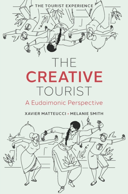 Book cover of: Creative Tourist. By: Xavier Matteucci