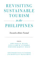 Book cover of: Revisiting Sustainable Tourism in the Philippines. By: John Paolo R. Rivera
