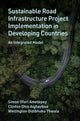 Book cover of: Sustainable Road Infrastructure Project Implementation in Developing Countries. By: Simon Ofori Ametepey
