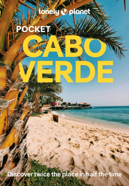 Lonely Planet Pocket Cabo Verde 9781837582327 Lonely Planet