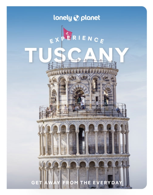 Lonely Planet Experience Tuscany 9781837583355 Angelo Zinna
