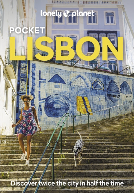 Lonely Planet Pocket Lisbon, Detailed Itineraries | Travel Like a Local | Insider Tips | Covers Bairro Alto & Chiado, Baixa & Rossio, Alfama, Castelo & Graca, Belem, Parque das Nacoes and more 9781837583553 Sandra Henriques