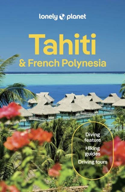Lonely Planet Tahiti & French Polynesia