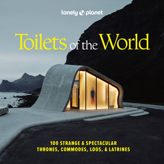 Book cover of: Lonely Planet Toilets of the World