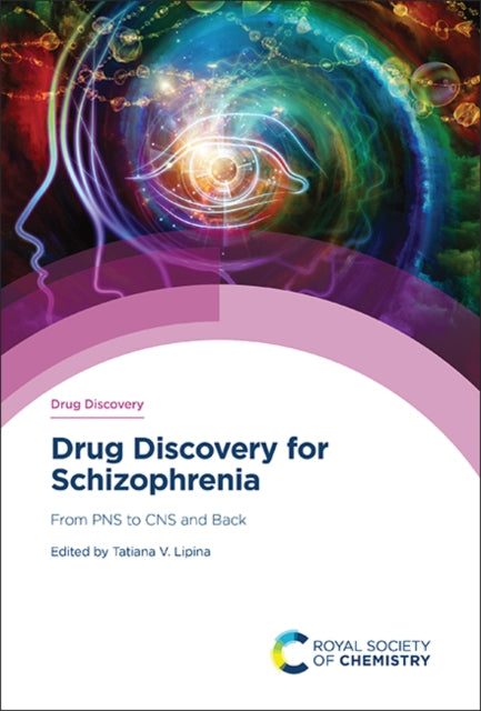 Book cover of: Drug Discovery for Schizophrenia. By: Tatiana V. Lipina