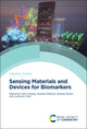 Book cover of: Sensing Materials and Devices for Biomarkers. By: Vishal Mutreja