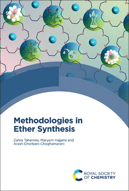 Book cover of: Methodologies in Ether Synthesis. By: Zahra Taherinia