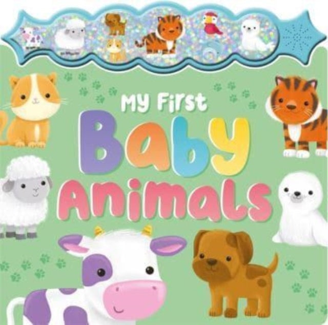 My First Baby Animals 9781837710638 Sarah Ward