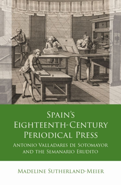 Book cover of: Spain's Eighteenth-Century Periodical Press