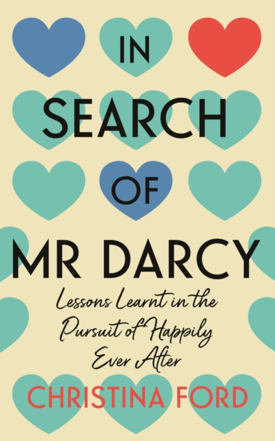 Book cover of: In Search of Mr Darcy. By: Christina FORD