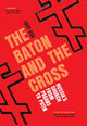 Book cover of: Baton and the Cross. By: Lucy Ash
