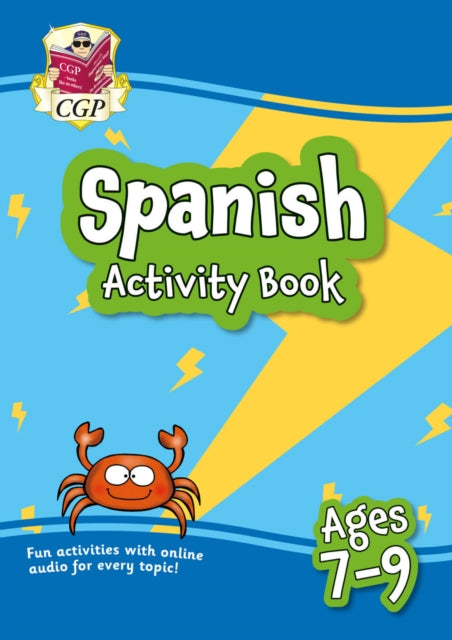 Book cover of: Spanish Activity Book for Ages 7-9 (with Online Audio)
