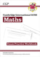 Book cover of: Cambridge International GCSE Maths Exam Practice Workbook: Core & Extended