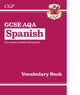Book cover of: New GCSE Spanish AQA Vocabulary Book (for exams from 2026)