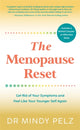 Menopause Reset, Get Rid of Your Symptoms and Feel Like Your Younger Self Again 9781837820139 Mindy Pelz