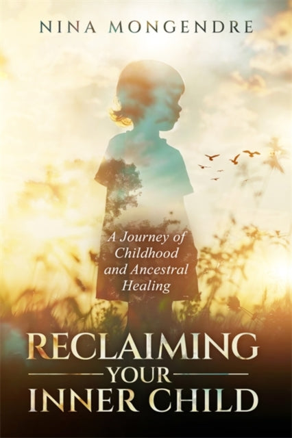 Book cover of: Reclaiming Your Inner Child