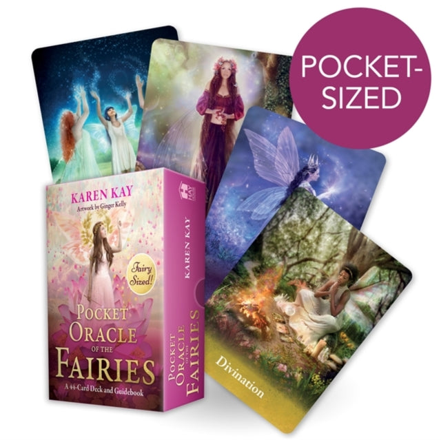 Pocket Oracle of the Fairies, A 44-Card Deck and Guidebook 9781837823048 Karen Kay