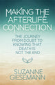 Book cover of: Making the Afterlife Connection