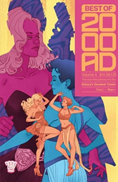 Book cover of: Best of 2000 AD Volume 4: The Essential Gateway to the Galaxy's Greatest Comic. By: John Wagner