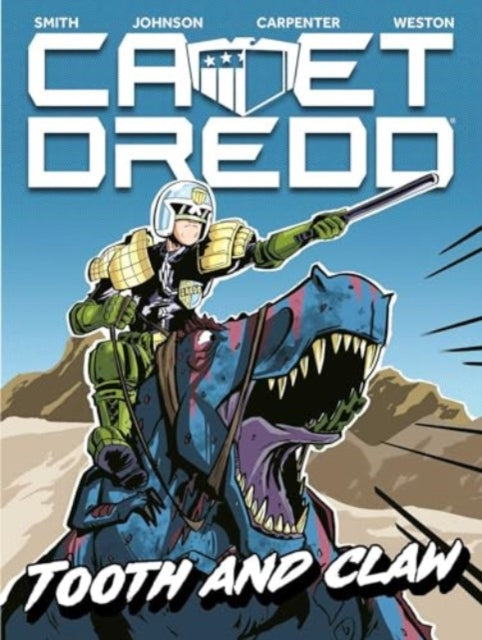 Book cover of: Cadet Dredd: Tooth And Claw