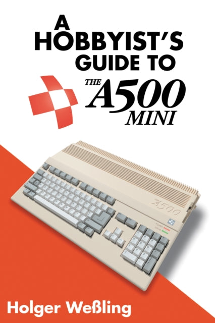 Book cover of: Hobbyist's Guide to THEA500 Mini