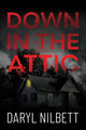 Book cover of: Down in the Attic