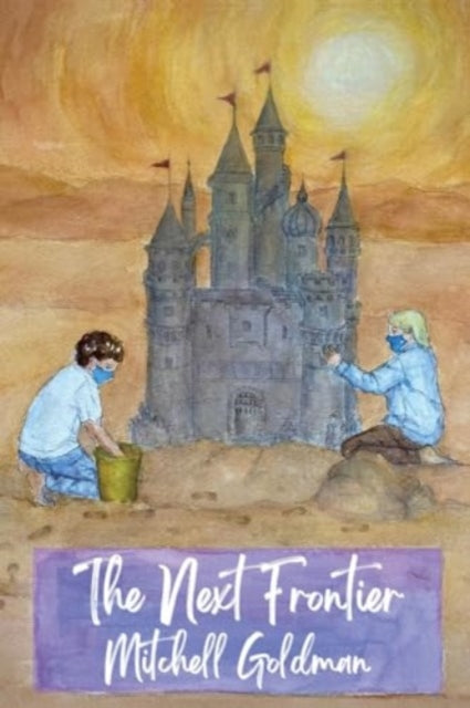Book cover of: Next Frontier. By: Mitchell Goldman