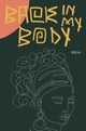 Book cover of: Back in my Body
