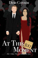 Book cover of: At This Very Moment