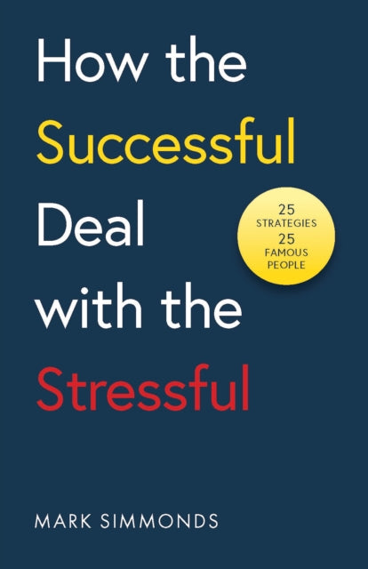 Book cover of: From Stress to Success. By: Mark Simmonds