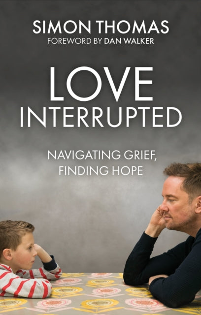 Book cover of: Love, Interrupted. By: Simon Thomas