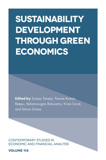 Book cover of: Sustainability Development through Green Economics. By: Sanjay Taneja
