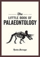 Book cover of: Little Book of Palaeontology. By: Esther Grant