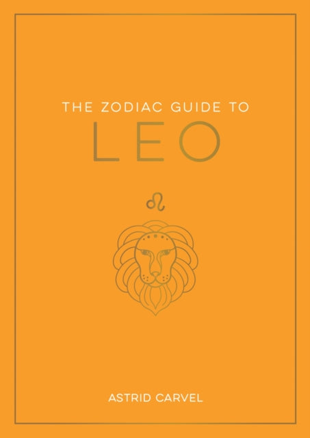 The Zodiac Guide to Leo