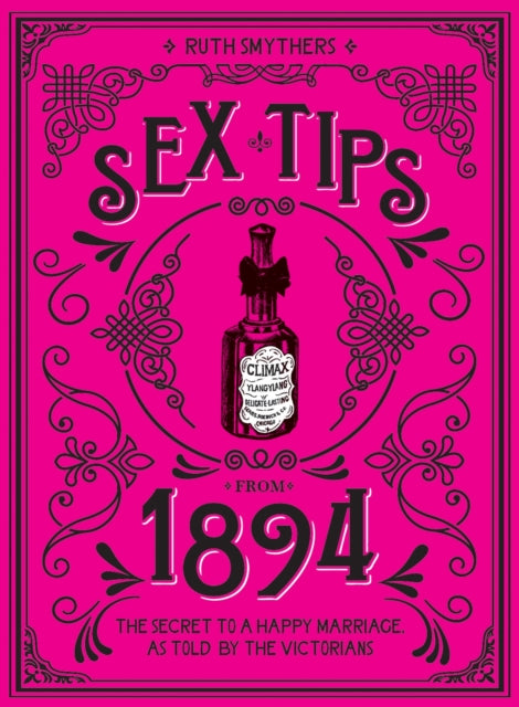 Book cover of: Sex Tips from 1894. By: Ruth Smythers