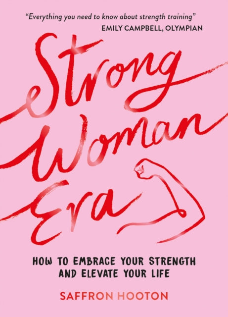 Book cover of: Strong Woman Era. By: Saffron Hooton