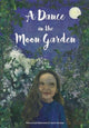 Book cover of: Dance in the Moon Garden