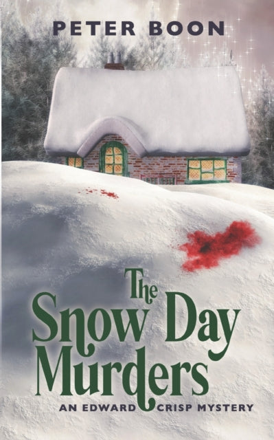 Book cover of: Snow Day Murders. By: Peter Boon