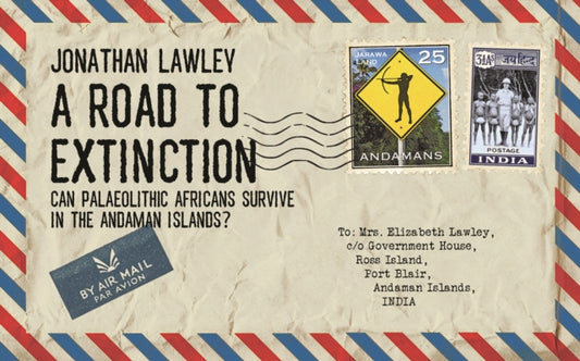 Book cover of: Road to Extinction. By: Lawley, Jonathan, EnvelopeBooks, Published by