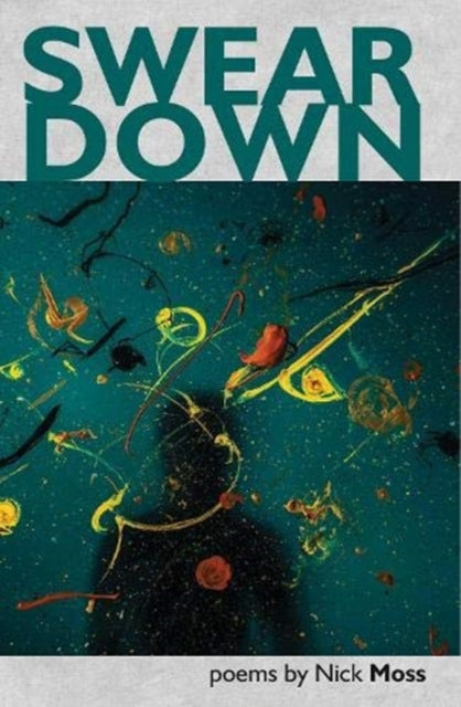 Book cover of: Swear Down. By: MOSS